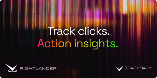 Trackback, the new&nbsp;self-serve&nbsp;platform,&nbsp;brings&nbsp;affiliate&nbsp;insights&nbsp;and traffic&nbsp;visibility
