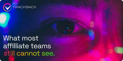 What most affiliate teams still cannot see